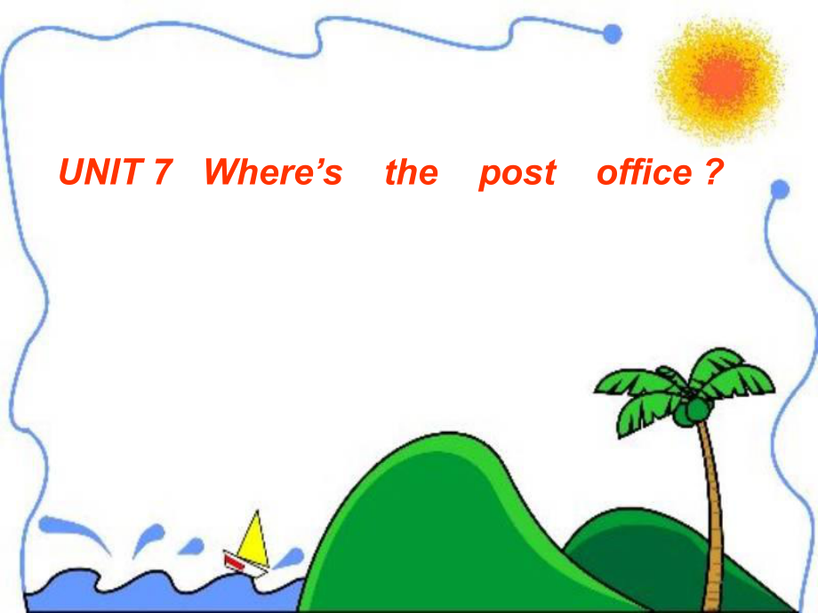 Unit2 Where’s the post office課件_第1頁