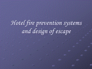 Hotelfirepreventionsystemsanddesignofescape