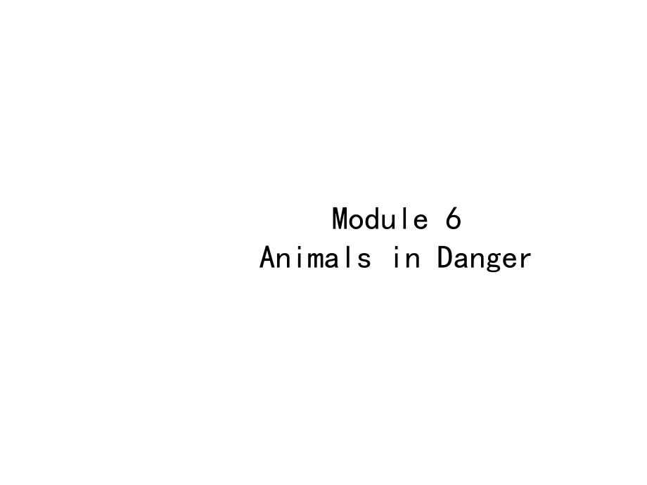 模塊五module 6 animals in danger 課件（38張） 高考英語一輪復(fù)習(xí) 外研版_第1頁