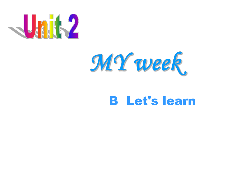 新版PEP 五年级上册Unit2 My week B Let’s learn 课件_第1页