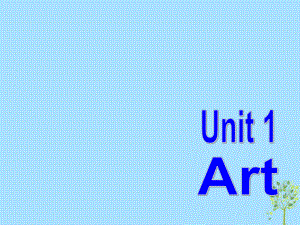 高中英语复习Unit1Art课件新人教选修6