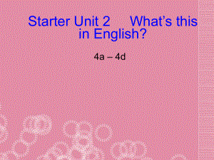 人教版七年英语上册StarterUnit2Period44a4d课件共11张PPT
